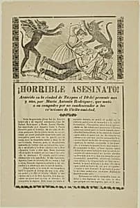 Horrible Murder! by José Guadalupe Posada
