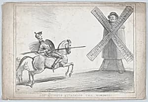 Don Quixote Attacking the Windmill by Daniel O'Connell|Thomas McLean|Sir Francis Burdett, 5th Baronet|John Doyle|Alfred Ducôte