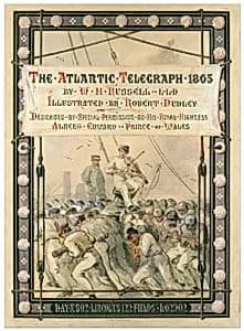 The Atlantic Telegraph by Sir William Howard Russell|Robert Charles Dudley|Day & Son, Ltd., London|Edward VII, King of Great Britain and Northern Ireland|Bradbury, Evans, & Co.