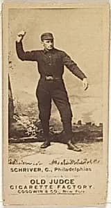 William Frederick "Pop" Schriver, Catcher, Philadelphia, from the Old Judge series (N172) for Old Judge Cigarettes by Goodwin & Company