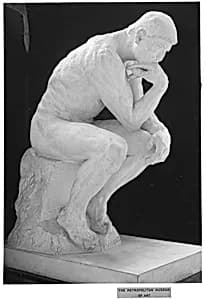 The Thinker (Le Penseur) by Auguste Rodin