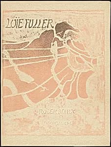 La Loïe Fuller by Pierre Roche, Roger Marx (author)