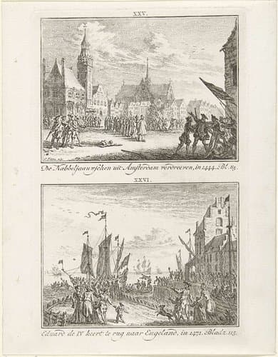 De Kabbeljaauwschen uit Amsterdam verdreeven, in 1444 / Eduard de IV keert te rug naar Engeland, in 1471