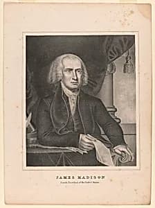 James Madison by Nathaniel Currier, 27 Mar 1813 - 20 Nov 1888